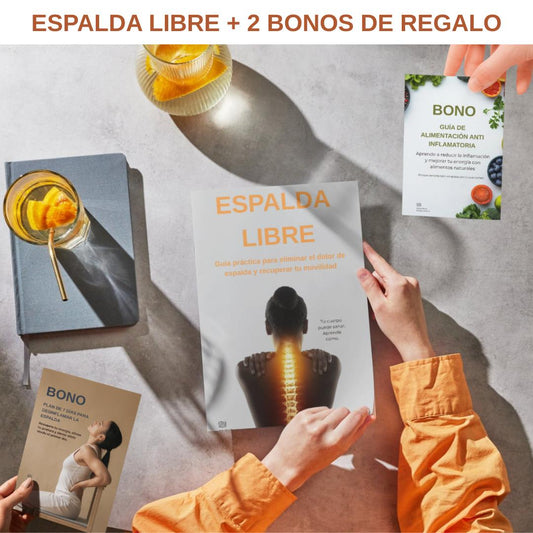 Espalda Libre + 2 Bonos de Regalo – Guía Práctica para Eliminar el Dolor de Espalda